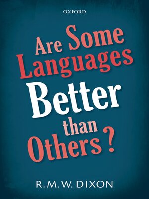 cover image of Are Some Languages Better than Others?